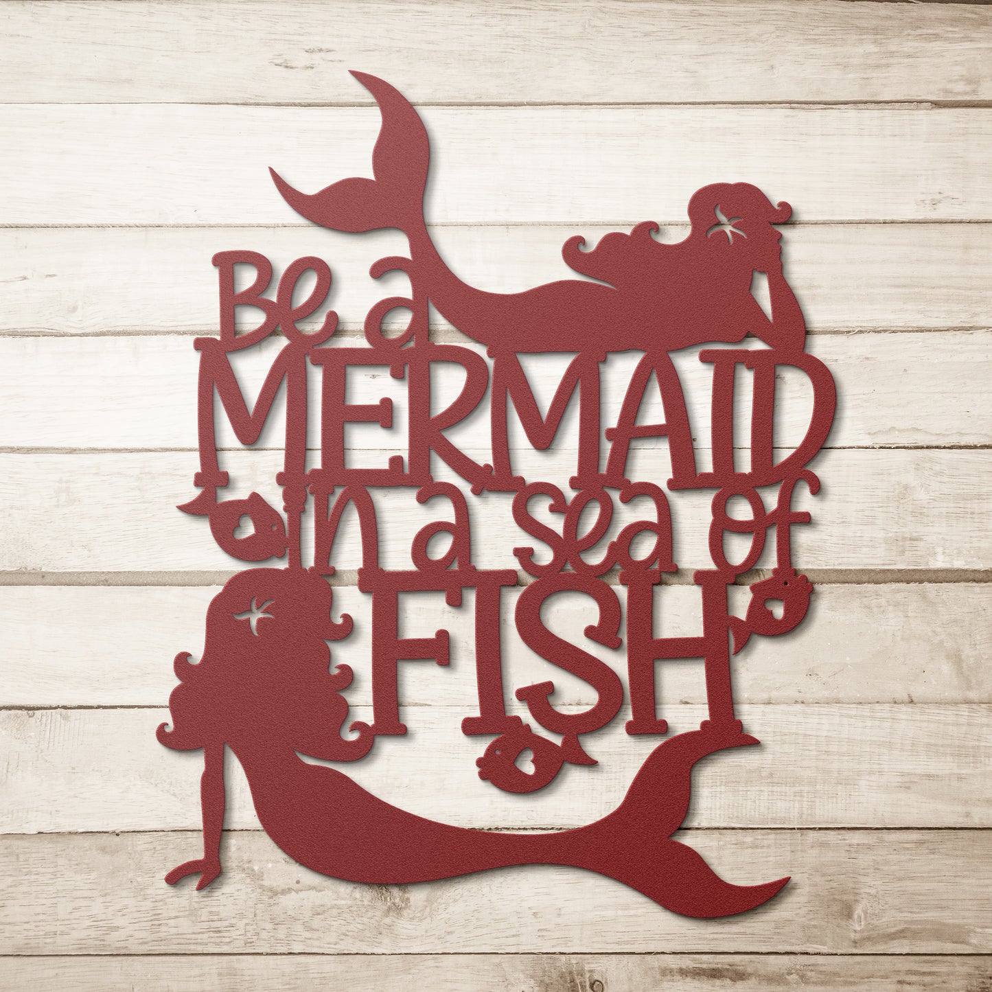 "Be A Mermaid" Metal Wall Art