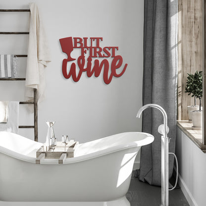 "But First Wine" Decorative Metal Wall Art
