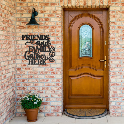 "Friends & Family Gather Here" Metal Wall Art